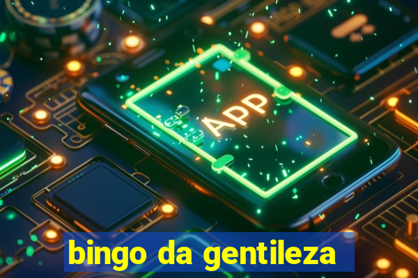 bingo da gentileza